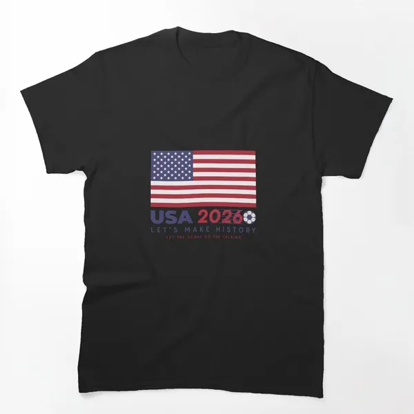 USA Soccer 2026 Let's Make History t-shirt design by True Motion Apparel