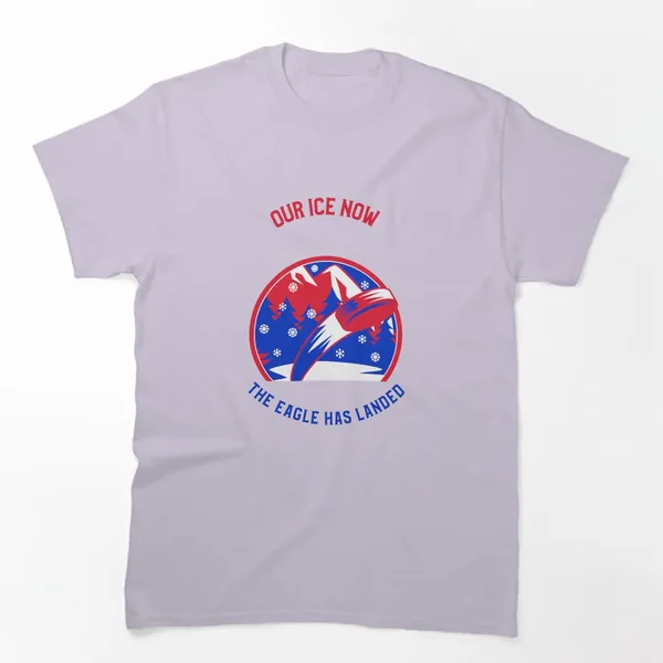 Our Ice Now The Eagle Has Landed t-shirt design by True Motion Apparel