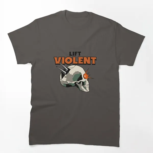 Lift Violent t-shirt design by True Motion Apparel
