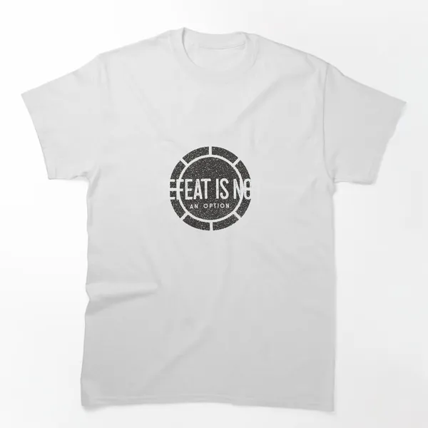 Defeat Is Not an Option t-shirt design by True Motion Apparel