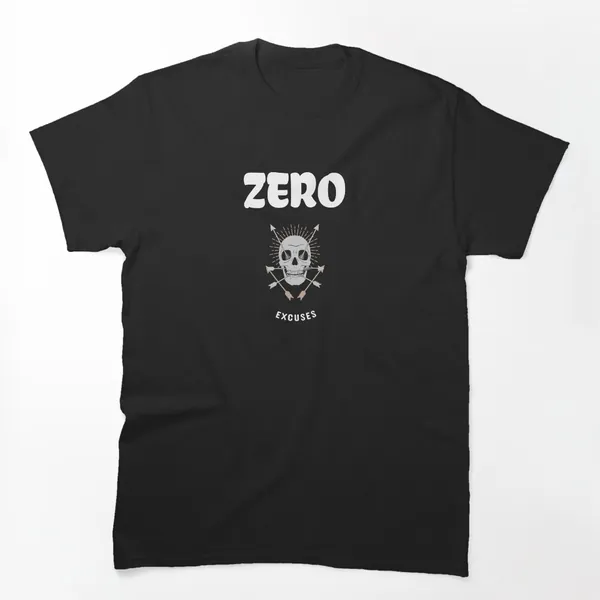 Zero Excuses t-shirt design by True Motion Apparel