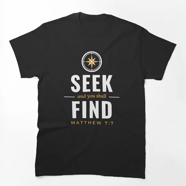 Seek and You Shall Find Matthew 7:7 Compass t-shirt design by True Motion Apparel